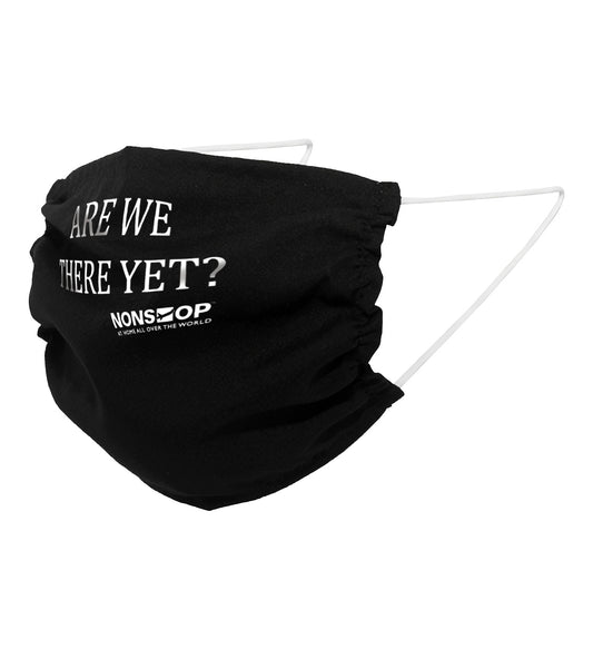 NONSTOP Fun Travel Quotes "Are we there Yet?'" Lightweight Travel Facemask